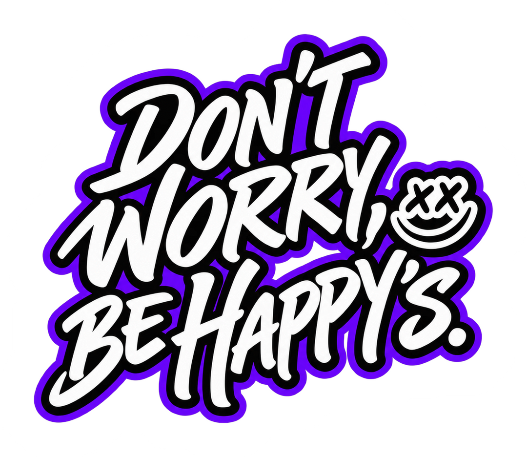 Sticker "Don’t worry, be Happy’s" als Graffiti Schriftzug in Weiß und Lila (freigestellt)